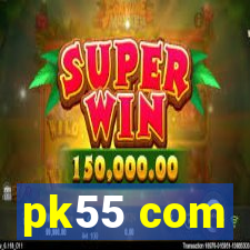 pk55 com